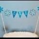 Snowflake Cake Topper Garland, Frozen inspired First Birthday Bunting, ONEderland Party, Winter Birthday One