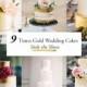 9 Times Gold Wedding Cakes Stole The Show