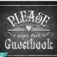40% Off Sale Please sign our Guestbook Printable Wedding Chalkboard sign - download digital file - DIY - Rustic Collection - Wedding Signage