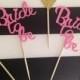 BRIDAL SHOWER- Bride to be- cupcake/dontut toppers! Perfect for your bridal shower or bachelorette party!