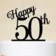 Happy 50th Birthday Cake Topper,50th Anniversary Cake Topper,50th Birthday Cake Topper,Custom Cake Topper-A004