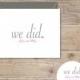 Wedding Thank You Cards, We Did, Just Married, Rustic Wedding Cards, Bridal Shower Thank You Cards, Wedding Thank You Notes - We Did. We Do