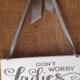 Don't Worry Ladies, I'm Still Single Hanpainted Wooden Ring Bearer Sign by IzzyB Vintage Me