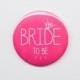 1 x Bride to Be Badge - Hen Night / Hen Party / Bachelorette Badge