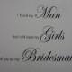 Be my Bridesmaid - I've got my man, be my bridesmaid card, weddings hen night, greeting cards, bridesmaid card,