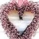 Valentine Wreath-Heart Wreath-Pink Wreath-Wedding Decor-Baby Nursery Decor-Shabby Chic-PINK Heart-Weddings-Baby Shower Wreath-Gift for Mom
