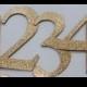 4" Wedding Table Numbers - GLiTTER Top Coat CHiPBOARD - Elegant Font - Color Choice: SAND GOLD Shown
