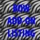 Add-on listing for a bow