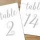Silver Wedding Table Numbers 1-30, Instant Download // Bella Script Gray Table Numbers Silver // 5x7, 4x6 Table Numbers Wedding