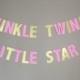 Twinkle Twinkle Little Star Banner, First Birthday, Baby Shower, Pink and Gold Birthday, Twinkle Twinkle Little Star Garland, Party Supplies