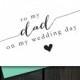 To My Dad On My Wedding Day Card DIY Instant Download Card Note Gift Thank Yous Thankyou
