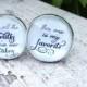 Father of the Bride Cuff Links , Of all the Walks we've taken This One is my Favorite Wedding Cufflinks Wedding Bridal Party