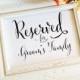 Reserved for Groom's Family Sign Wedding Ceremony Decor Reserved Seating Reserved Sign Wedding Signage (Frame NOT included)