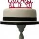 All of me Loves all of You romantic couples wedding cake topper