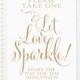 Let Love Sparkle - 8 x 10 sign - DIY Printable sign in "Bella" antique gold - PDF and JPG files - Instant Download