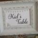 Kid's Table Wedding Sign, Kids Activity Table Reception Signs, 5x7 Childrens Table, Wedding Reception Sign Kids Table Sign, Wedding Signage
