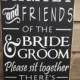 Friends of the Bride Sign Choose a Seat Sign Not a Side Pick a Seat Not a Side Sign Wedding Sign Seating Rustic Wedding Sign