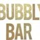 Bubbly Bar Sign Banner // Bridal Shower Banner Decor // Bachelorette Party Decoration // Engagement Party
