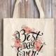 Bridal Shower Favors - Wedding Party Favors - Rehearsal Favors - Wedding Shower Favors - Wedding Favors - Best Day Ever Tote Bag