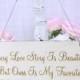 Rustic Wedding Photo Prop Sign Every Love Story Is Beautiful But Ours Is My Favorite (Item Number 130035)