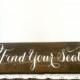 Rustic Wedding Sign, Wedding Seating Sign - Find Your Seat WS-35