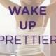 11 Easy Tips To Wake Up Even Prettier