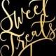 Wedding Sign - Sweet Treats Dessert Table Sign - Joyful Collection