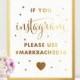 If You Instagram GOLD FOIL SIGN Wedding Sign Personalized Hashtag # Couple Reception Social Media Signage Poster Decor Calligraphy Gift 2