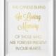 In Loving Memory of Wedding Signs  / This Candle Burns in Memory of Signs / REAL FOIL Gold or Silver Wedding Print / Remembrance  Sign