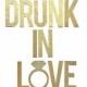 Drunk In Love Banner Sign // Bachelorette Party Banner // Bachelorette Party Decoration // Engagement Party Decor