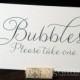Bubbles Sign Table Card - Bubble Send-off Wedding Reception Signage - Favor Table Sign - Matching Numbers, Chalkboard Style Available SS01