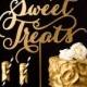 Wedding Dessert Table Sign - Sweet Treats - Soirée Collection
