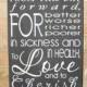 WEDDING Sign, To Have and To Hold, Home Decor, Wedding Decor, Anniversary, Typography