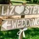 Rustic Wedding Signs Romantic Outdoor Weddings LARGE FONT Hand Painted Reclaimed Wood. Rustic Weddings. Vintage Weddings. Road Signs.