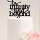 To Infinity and Beyond Wedding Cake Topper - Custom Cake Topper
