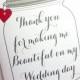 Wedding Thank You Card - Thank you for making me Beautiful on my Wedding day - Rustic Mason Jar Design