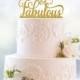 50 and Fabulous Birthday Topper, Classy 50th Birthday Topper, Fiftieth Birthday Cake Topper- (S196)