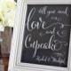 Cupcake Wedding Sign, All You Need is Love and a Cupcake, 8x10 Wedding Signs, Personlized Sign, Wedding Cake Sign