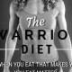 The Warrior Diet: A Well Founded Intermittent Fasting Plan