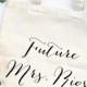 Future Mrs tote - Bride tote - Bride to be tote - Bachelorette - Wedding Tote Bag - future mrs bag - bride bag - wifey tote - wifey bag