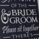 No Seating Plan Sign/Family & Friends of the Bride and Groom/Please sit together