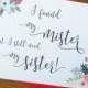 I FOUND MY MISTER But I Still Need My Sister, Funny Bridesmaid Card, Wedding Party Cards, Ask Bridesmaid Card, Bridesmaid Proposal