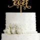 Best Day Ever Wedding Cake Topper with Flourish