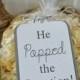 He Popped The Question  - 30 Engagement Party Popcorn Favor Tags