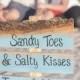 Sandy toes and salty kisses beach wedding aqua turquoise blue wedding sign with stake 