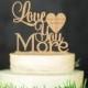 Love You More Personalized Wood Cake Topper Custom Wedding Topper