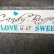 Wedding Sign, Reception Sign, Candy Buffet Sign, Love Is So Sweet, Reception Decoration, Sweets or Dessert Table, Cake Bar, Candy Bar.