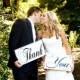 Photo Props, Thank You Signs for Your Thank You Cards, Wedding Signs, Reception Table Signs, Bridal Signs. Two (2) signs, 8 X 16 inches.