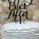 Happily Ever After Cake Topper, Wedding Cake Topper, Engagement Cake Topper, Bridal Shower Cake Topper, Anniversary Cake Topper