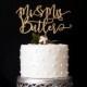 Custom Modern Calligraphy Mr and Mrs Wedding Cake Topper